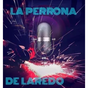 La Perrona de Laredo