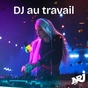 NRJ - DJ AU TRAVAIL