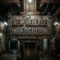New Release Underground