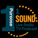 1 Purpose 1 Sound Live, Radio, Podcast, Tv Logo