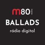 M80 Rádio - Ballads