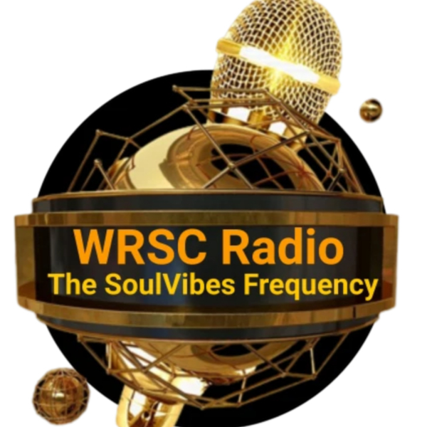 Wrsc WRSC Radio The SoulVibes Frequency - Listen Online