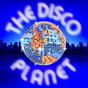 The Disco Paradise - The Disco Planet