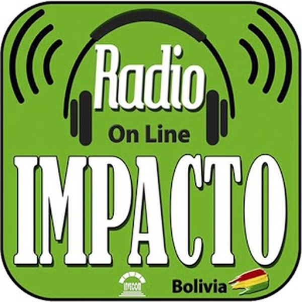 Radio Impacto Bolivia La Paz Listen Online