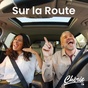Chérie FM - Sur la Route