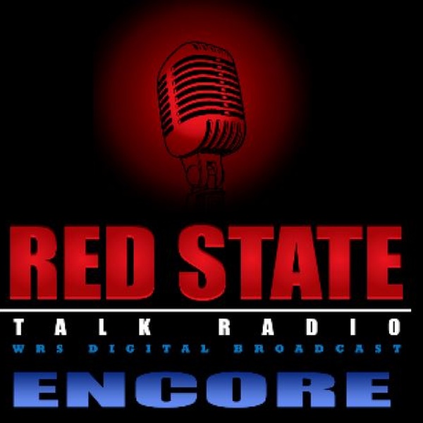 Red State Talk Radio - Encore Channel