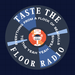 Taste The Floor Radio Logo