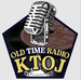 Old Time Radio KTOJ Logo