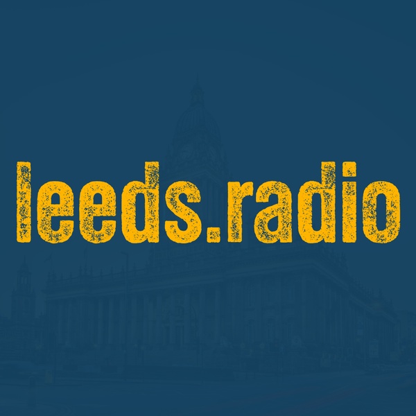 leeds.radio Leeds Listen Online