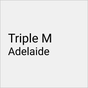 Triple M Adelaide