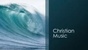 International Christian Music and Hymns