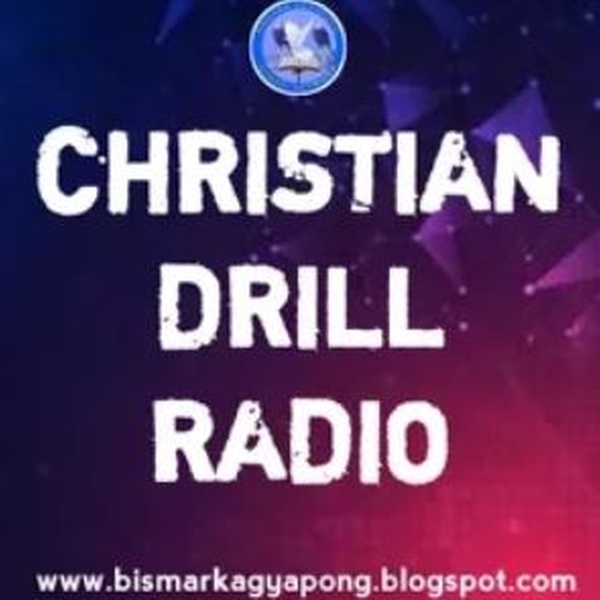 Christian Drill Radio Listen Online