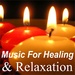 Music for Health & Relaxation