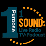1 Purpose 1 Sound Live, Radio, Podcast, Tv Logo