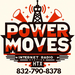 Power Moves Internet Radio HTX DJ GAME TIGHT&DJ TEXAS HEAVYWEIGHT Logo