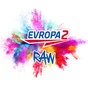 Evropa 2 - RAW