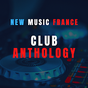 New Music France - Club Anthology