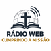 Rádio Web Cumprindo a Missão Logo