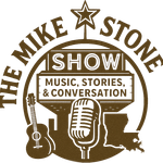 The Mike Stone Show: Music, Stories, and Conversation Logo
