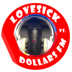Lovesick Versus Dollars FM Logo